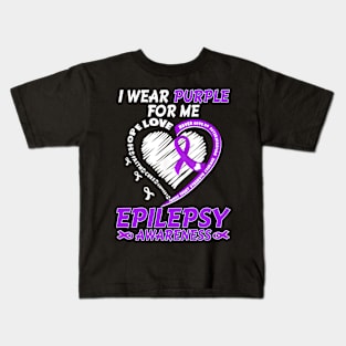 I Wear Purple For Me Epilepsy Awareness Kids T-Shirt